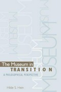 The museum in transition : a philosophical perspective / Hilde S. Hein.