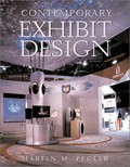 Contemporary exhibit design / Martin M. Pegler.