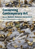 Conserving contemporary art : issues, methods, materials, and research / Oscar Chiantore and Antonio Rava ; preface by Francesco Poli ; with a contribution by Valeria Dell'Aquila, Massimo Ferronato, Luca Lampo, and Alessandro Mininno.