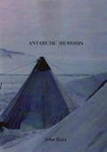 Antarctic memoirs / John Bunt.