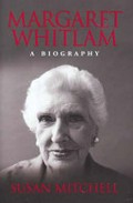 Margaret Whitlam : a biography / Susan Mitchell.