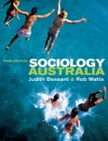 Sociology Australia / Judith Bessant & Rob Watts.
