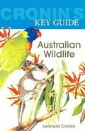 Cronin's key guide : Australian wildlife / Leonard Cronin ; [illustrations Marion Westmacott...[et.al]