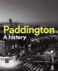 Paddington : a history / Greg Young, editor.