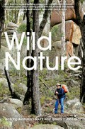 Wild nature : walking Australia's south east forests / John Blay.