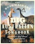 The Bushwackers Big Australian Song Book : Australia's Best-loved Songs and Dances with Words and Music / Newton, Dobe.