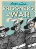 Australian prisoners of war / Patsy Adam-Smith.