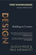 Design : building on country / Alison Page & Paul Memmott.