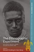 The ethnographic experiment : A.M. Hocart and W.H.R. Rivers in island Melanesia, 1908 / edited by Edvard Hviding and Cato Berg.