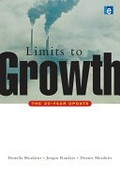 Limits to growth : the 30-year update / Donella Meadows, Jorgen Randers, Dennis Meadows.