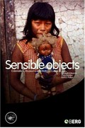 Sensible objects : colonialism, museums and material culture / edited by Elizabeth Edwards, Chris Gosden and Ruth B. Phillips.