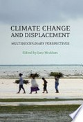 Climate change and displacement : multidisciplinary perspectives / edited by Jane McAdam.