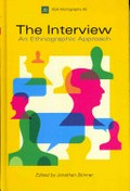 The interview : an ethnographic approach / edited by Jonathan Skinner.