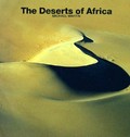 The deserts of Africa / photographs & text by Michael Martin ; foreword by Malidoma & Sobunfu Somé ; translated from the German by Anthea Bell.