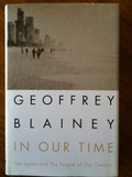 In our time / Geoffrey Blainey.