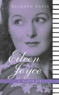 Eileen Joyce : a portrait / Richard Davis.