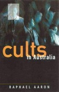 Cults, too good to be true / Ralph Aron.