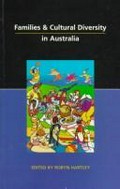 Families and cultural diversity in Australia / edited by Robyn Hartley.