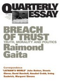 Breach of trust : truth, morality and politics / Raimond Gaita.