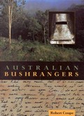 Australian bushrangers / Robert Coupe.