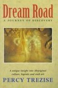 Dream road : a journey of discovery / Percy Trezise.