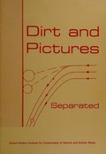 Dirt and pictures separated : papers given at a conference held jointly by UKIC and the Tate Gallery, January 1990.