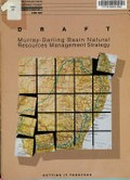 Murray-Darling Basin natural resources management strategy : background papers / Murray-Darling Basin Ministerial Council.