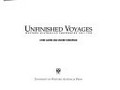 Unfinished voyages : Western Australian shipwrecks 1881-1900 / Lynne Cairns and Graeme Henderson