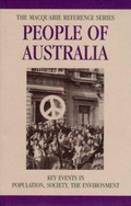 People of Australia : key events in population, society, the environment / devised by Bryce Fraser.