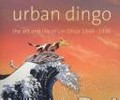 Urban dingo : the art and life of Lin Onus, 1948-1996 / Margo Neale ; with contributions from Michael Eather ... [et al.]