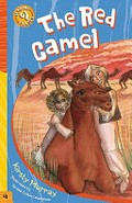 The red camel / Kirsty Murray ; illustrated by Teresa Culkin-Lawrence.