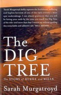 The dig tree : the story of Burke and Wills / Sarah Murgatroyd.