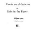 Lluvia en el desierto = Rain in the desert : poems / by Marjorie Agosin ; translated by Celeste Kostopolus-Cooperman.