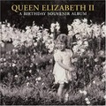 Queen Elizabeth II : a birthday souvenir album.