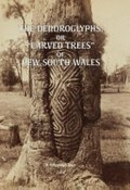 The dendroglyphs or "carved trees" of New South Wales / by R. Etheridge.