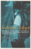 School days / edited by John Kinsella.