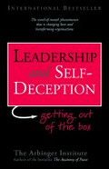 Leadership and self-deception : getting out of the box / The Arbinger Institute.
