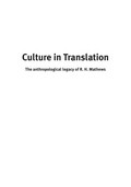 Culture in translation : the anthropological legacy of R.H. Mathews / edited by Martin Thomas ; translations from the French by Mathilde de Hauteclocque and from the German by Christine Winter.