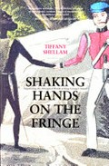 Shaking hands on the fringe : negotiating the Aboriginal world at King George's Sound / Tiffany Shellam.