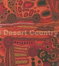 Desert country / Nici Cumpston with Barry Patton.