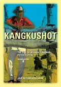 Kangkushot: The Life of Nyamal Lawman Peter Coppin / Jolly Read and Peter Coppin.