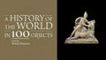 A history of the world in 100 objects : from the British Museum.