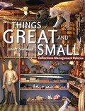 Things great and small : collections management policies / John E. Simmons.