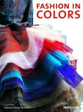 Fashion in colors / Curated by Akiko Fukai.