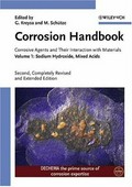 Corrosion handbook : corrosive agents and their interaction with materials / edited by Gerhard Kreysa and Michael SchuÌtze.