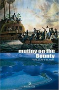 The Bounty mutiny / William Bligh.