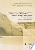 The Uan Afuda cave : hunter-gatherer societies of Central Sahara / edited by Savino di Lernia.
