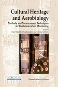 Cultural heritage and aerobiology : methods and measurement techniques for biodeterioration monitoring / edited by Paolo Mandrioli, Giulia Caneva and Cristina Sabbioni ; [translated by Francesca Sofri ; revision of translation by Marta Innocenti].