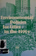 Environmental policies for cities in the 1990s.