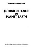 Global change of planet Earth : megascience, the OECD forum.